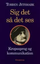 Sig det så det ses