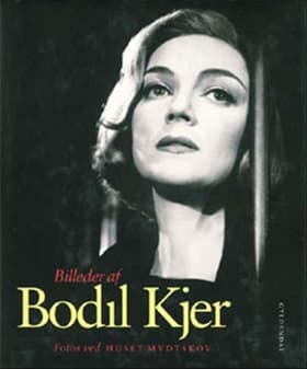Billeder af Bodil Kjer af H.J. Mydtskov