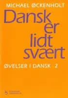 Dansk er lidt svært