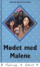 Mødet med Malene