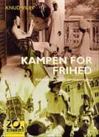 Kampen for frihed