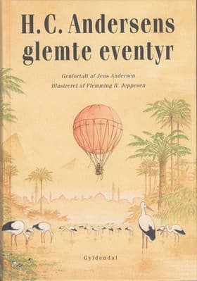 H.C. Andersens glemte eventyr af Jens Andersen