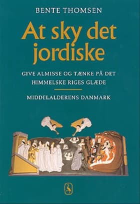 At sky det jordiske af Bente Thomsen
