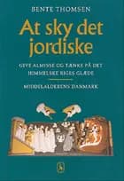 At sky det jordiske