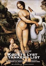 Kødets lyst - tankens list af Peter Thielst