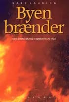 Byen brænder