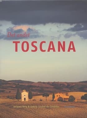 Det andet Toscana af Jacques Berg