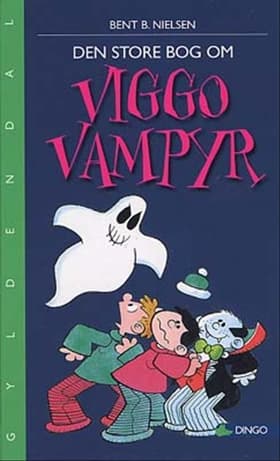 Den store bog om Viggo Vampyr af Bent B. Nielsen