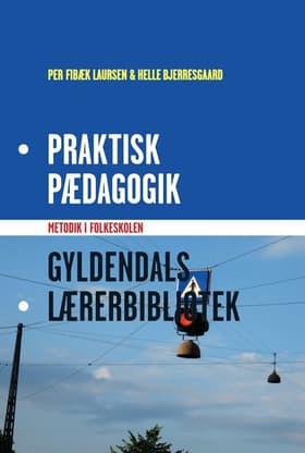 Praktisk pædagogik af Per Fibæk Laursen