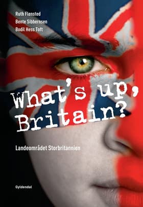 What´s up, Britain? af Bente Sibbernsen