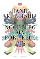 Noget jeg må fortælle dig