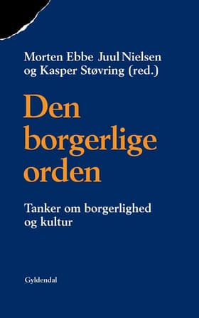 Den borgerlige orden af Morten Ebbe Juul Nielsen