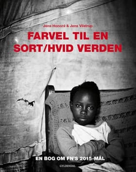 Farvel til en sort/hvid verden af Jens Vilstrup