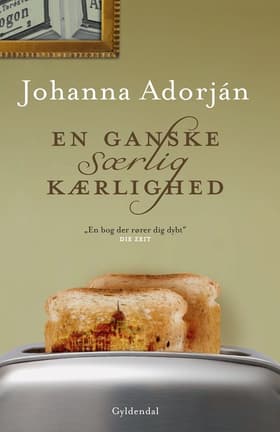 En ganske særlig kærlighed af Johanna Adorján