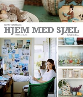 Hjem med Sjæl af Shannon Fricke