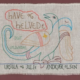 Have og helvede af Ursula Andkjær Olsen
