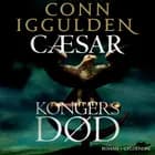 Cæsar - Kongers død
