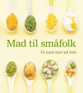 Mad til småfolk af Karen Ansel