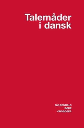 Talemåder i dansk af Stig Toftgaard Andersen