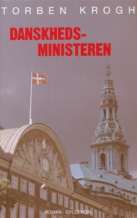 Danskhedsministeren af Torben Krogh