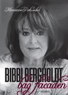 Bibbi Bergholdt bag facaden
