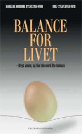 Balance for livet af Rolf Sylvester-Hvid