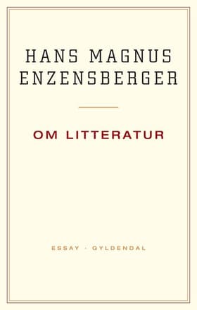 Om litteratur af Hans Magnus Enzensberger