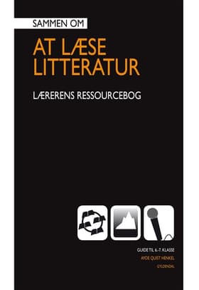 Sammen om at læse litteratur - 6.-7. klasse af Ayoe Henkel