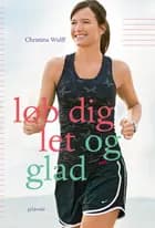 Løb dig let og glad