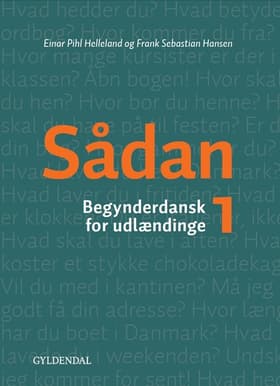 Begynderdansk for udlændinge 1 af Frank Sebastian Hansen