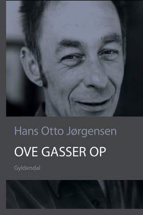Ove gasser op af Hans Otto Jørgensen