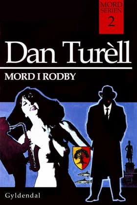 Mord i Rodby af Dan Turèll