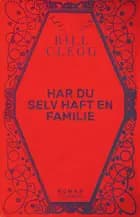 Har du selv haft en familie