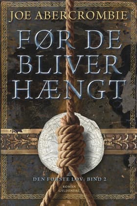 Før de bliver hængt af Joe Abercrombie