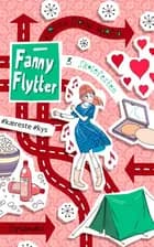 Fanny flytter 3 - Skolefesten