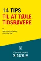 14 tips til at tøjle tidsrøvere