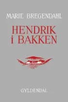 Hendrik i Bakken