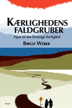 Kærlighedens faldgruber af Birgit Weber