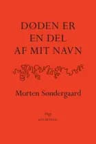 Døden er en del af mit navn