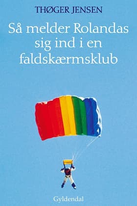 Så melder Rolandas sig ind i en faldskærmsklub af Thøger Jensen