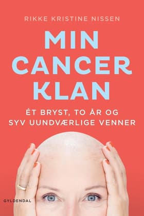 Min cancer-klan af Rikke Kristine Nissen