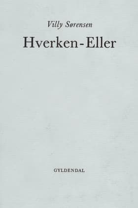 Hverken-Eller af Villy Sørensen