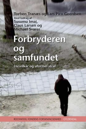 Forbryderen og samfundet af Rockwool Fondens Forskningsenhed