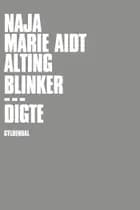 Alting blinker