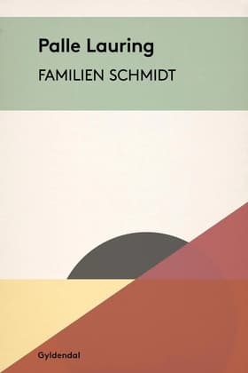 Familien Schmidt af Palle Lauring