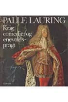 Krig, comedier og enevoldsmagt