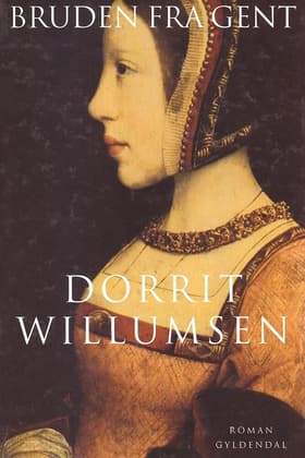 Bruden fra Gent af Dorrit Willumsen