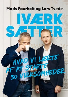 Iværksætter af Mads Faurholt