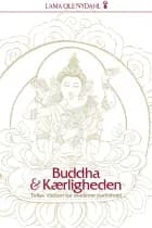Buddha & kærligheden