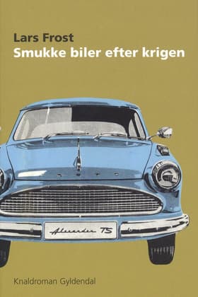 Smukke biler efter krigen af Lars Frost
